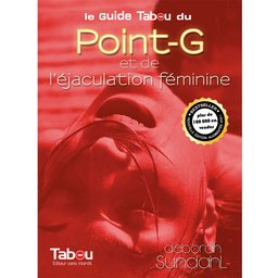Guide du Point G et de l'éjaculation Féminine