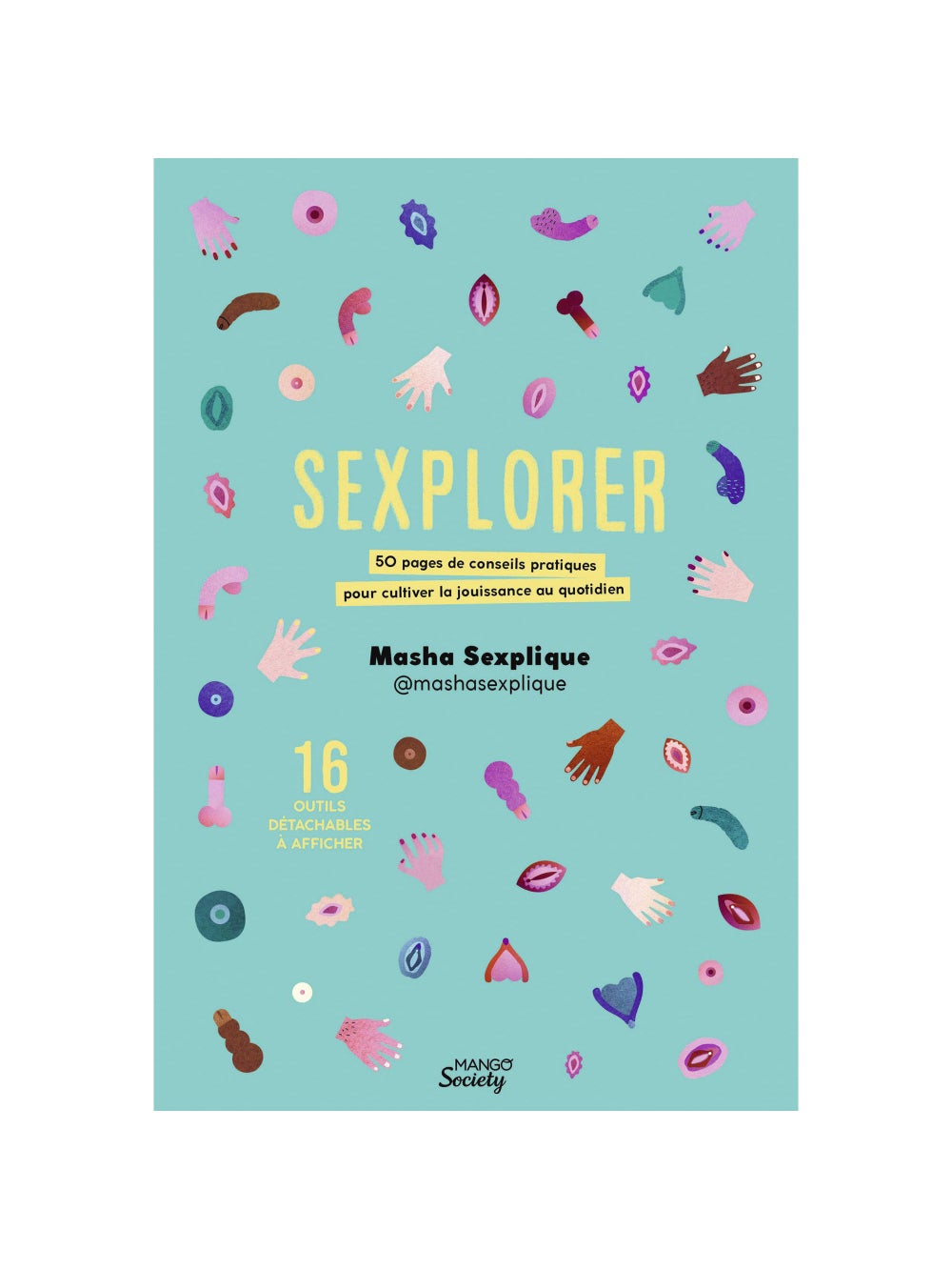 SEXPLORER - Cultiver la jouissance au quotidien
