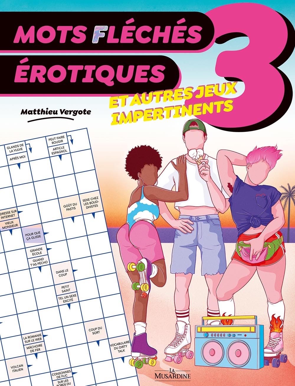 Mots fléchés érotiques et autres jeux impertinents 3