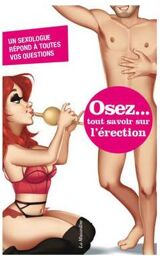 Osez... tout savoir sur l'érection Rose