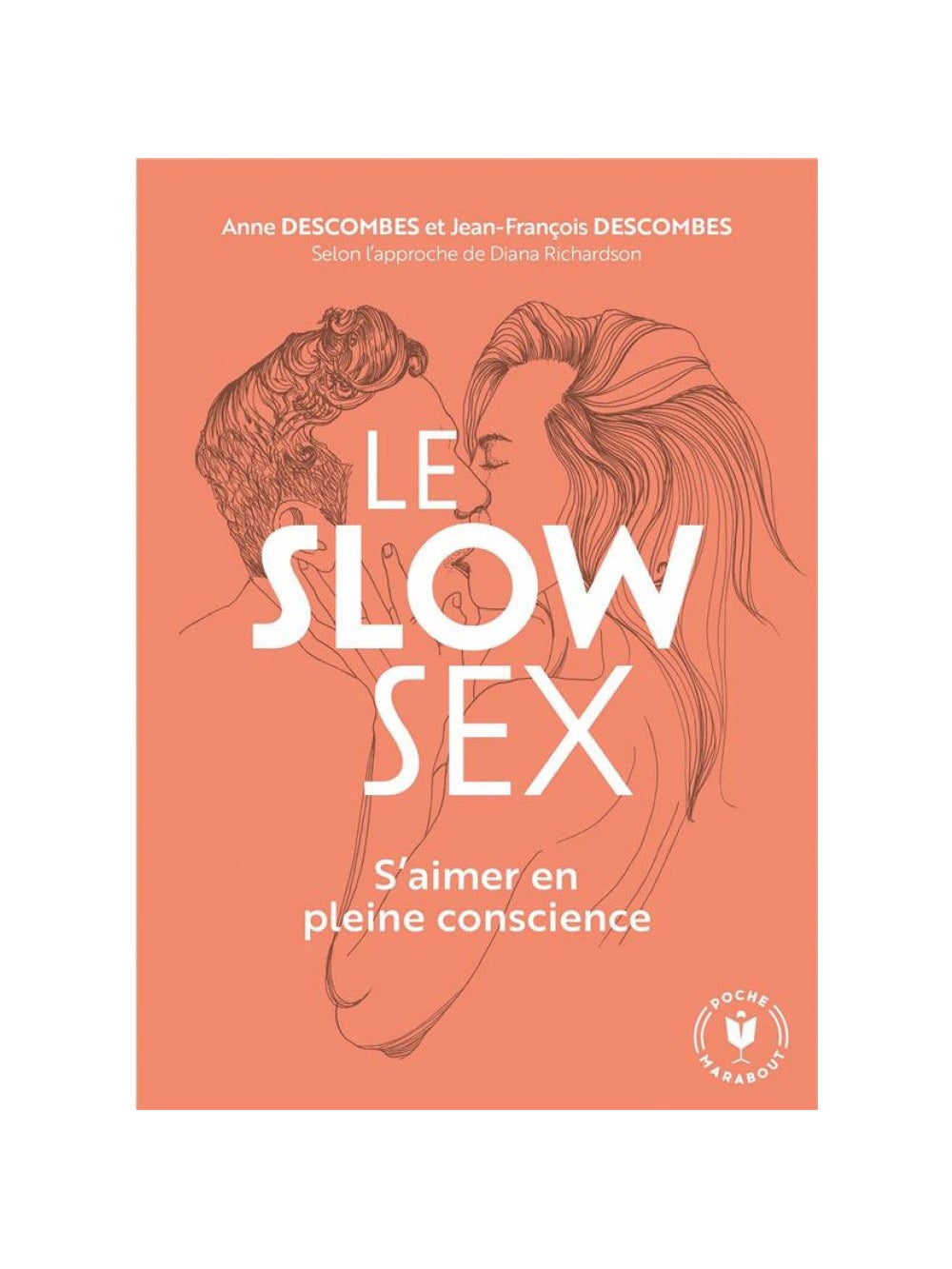 Le Slow Sex - S'aimer en pleine conscience