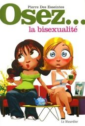 Osez la Bisexualite...