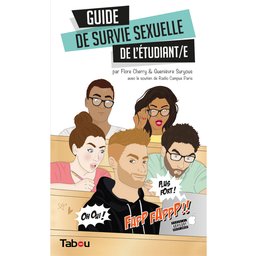 Guide de Survie Sexuelle de l'étudiant(e)
