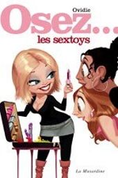 Osez les Sextoys ...