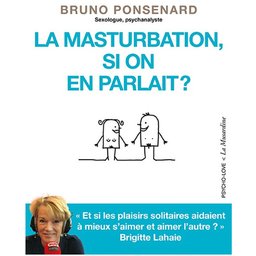 La masturbation, si on en parlait ?