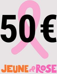 Don de 50 euros Octobre Rose