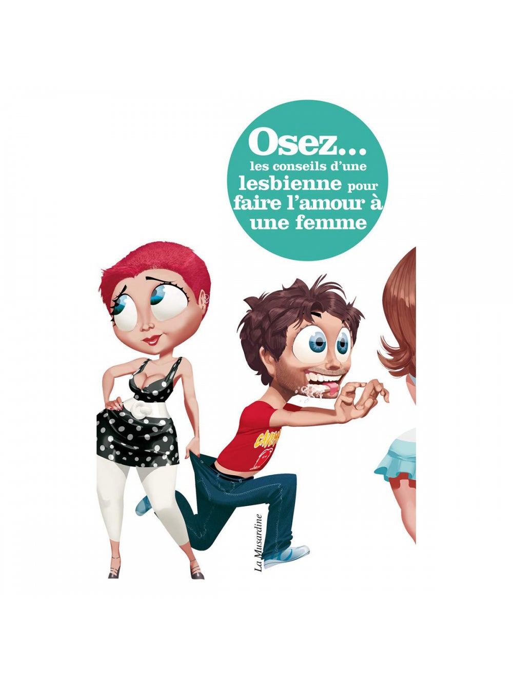 Osez... les conseils d'une lesbienne pour faire l'amour à une femme