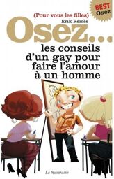 Osez les conseils d'un gay