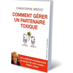 Livre Comment gérer un partenaire toxique
