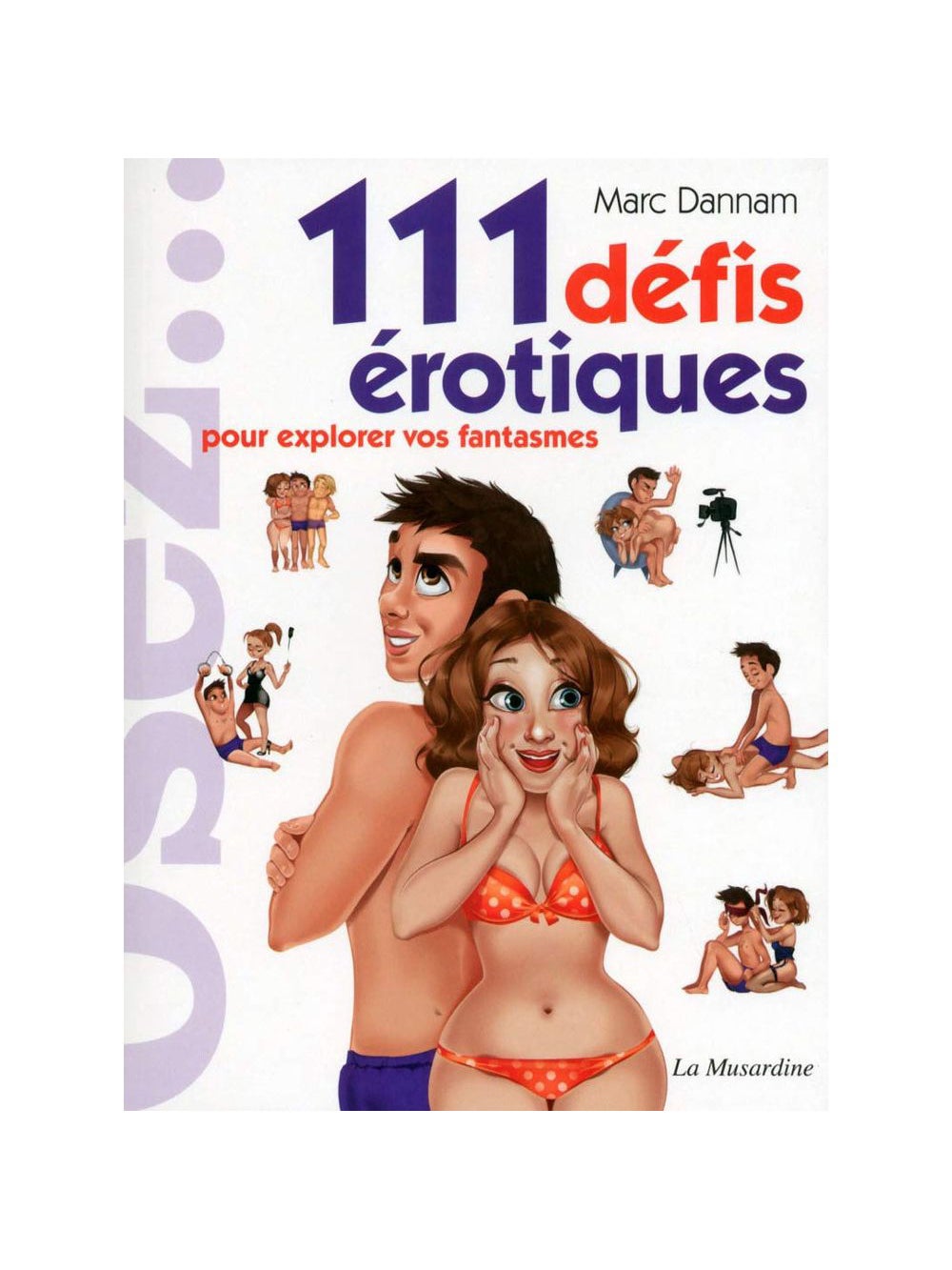 111 défis érotiques pour explorer vos fantasmes