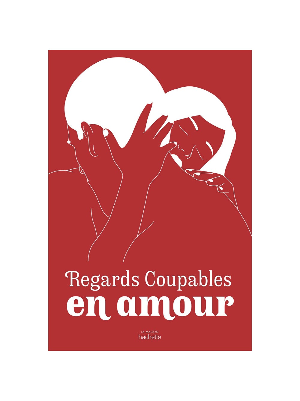 Regards Coupables - En amour