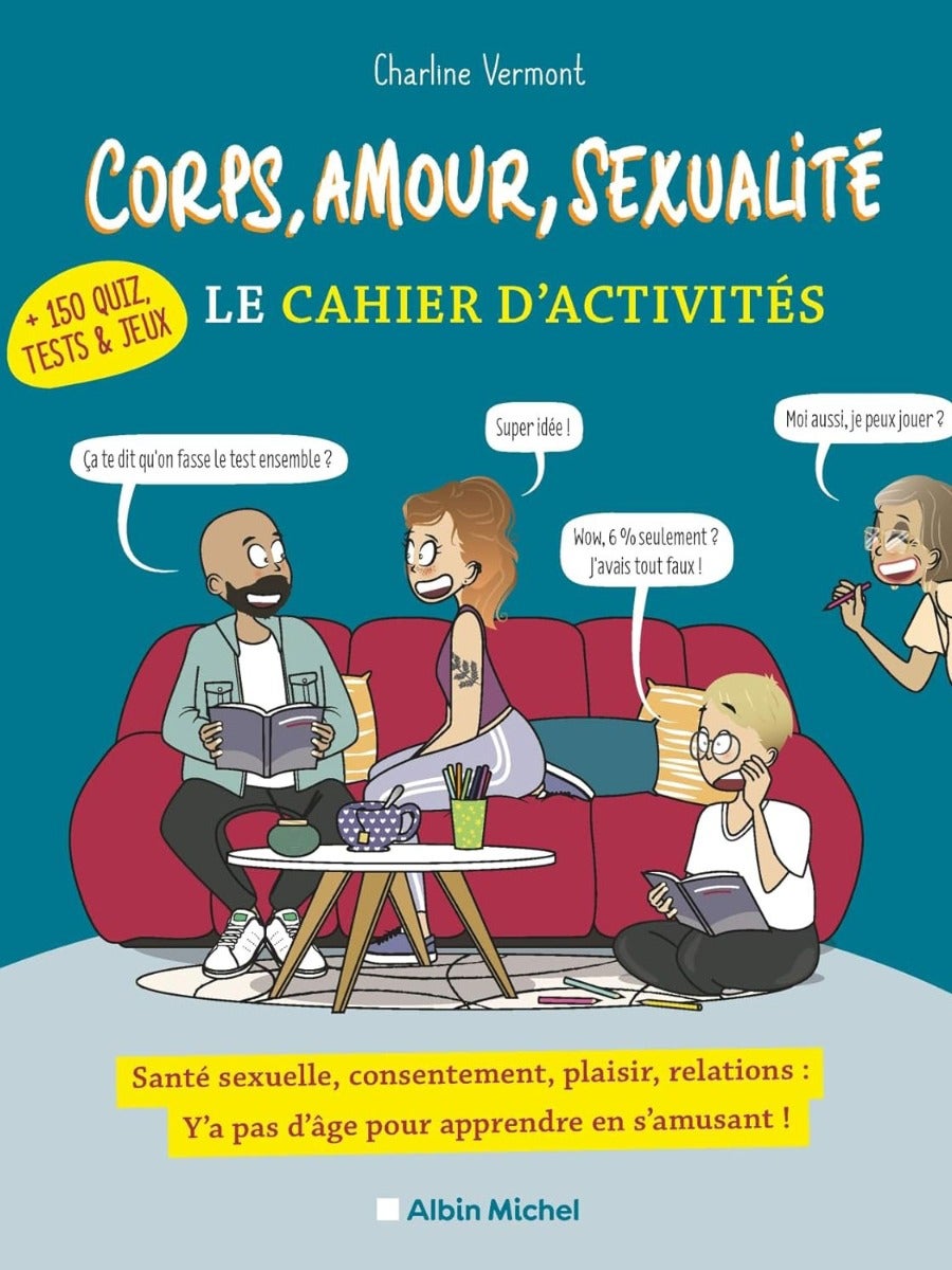 Corps, amour, sexualité : Le cahier d'activités