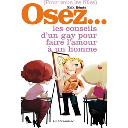 Osez les conseils d'un gay pour faire l'amour à un homme