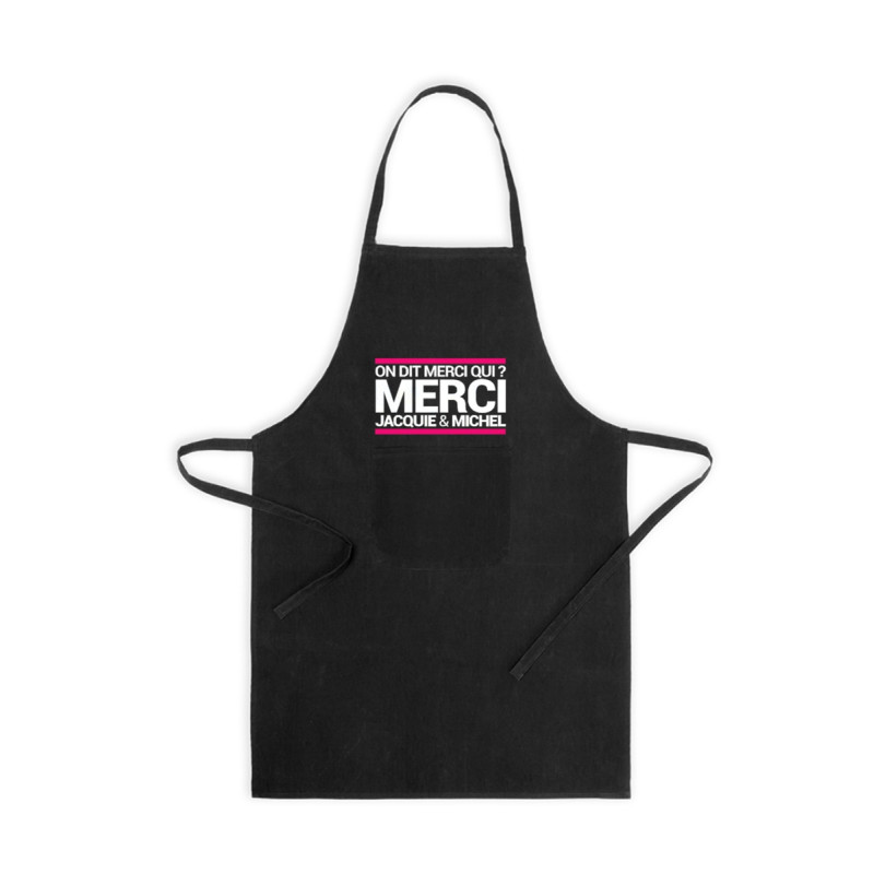 Tablier On dit merci qui - Jacquie et Michel