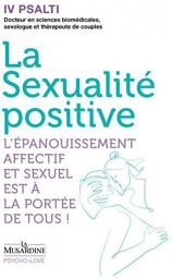La Sexualité Positive (Version Poche)