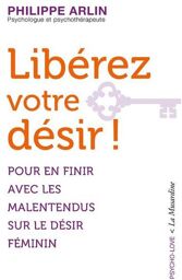 Libérez Votre Désir !