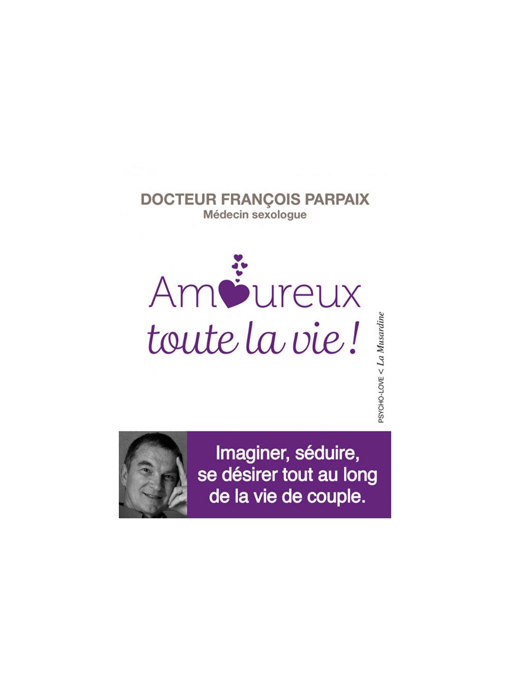 Amoureux toute la vie !