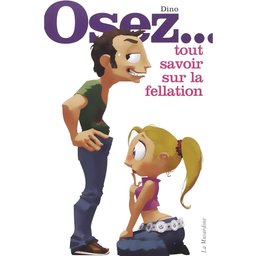 Osez la fellation