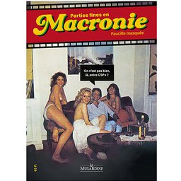 Parties Fines en Macronie