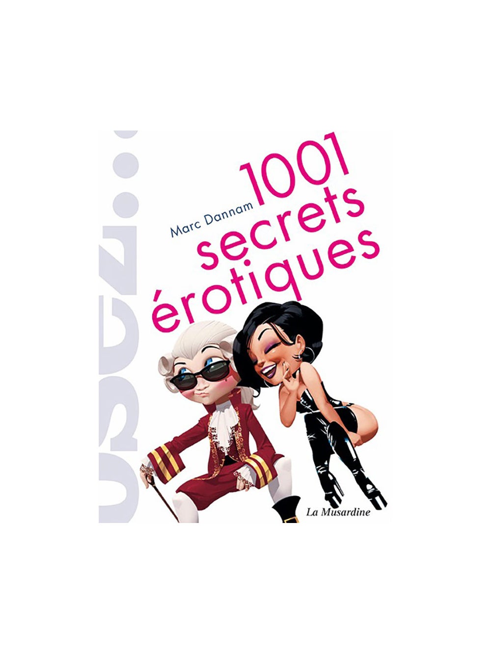 Osez... 1001 secrets érotiques