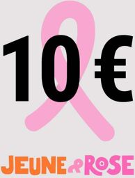Don de 10 euros Octobre Rose
