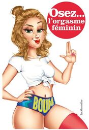 Osez... l'orgasme féminin Rouge