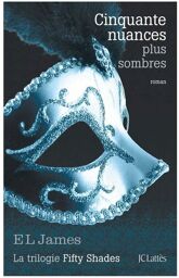 Éditions JC Lattès Cinquante Nuances plus Sombres