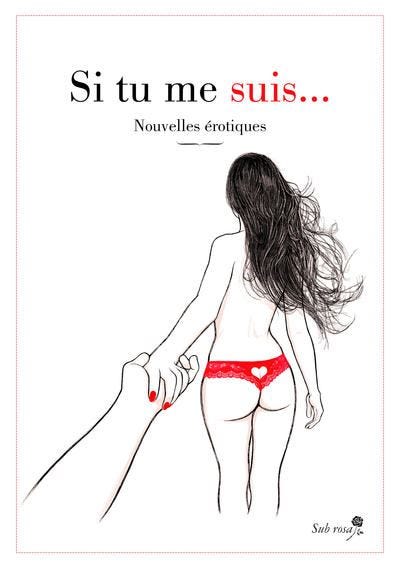 Si Tu Me Suis… livre érotique