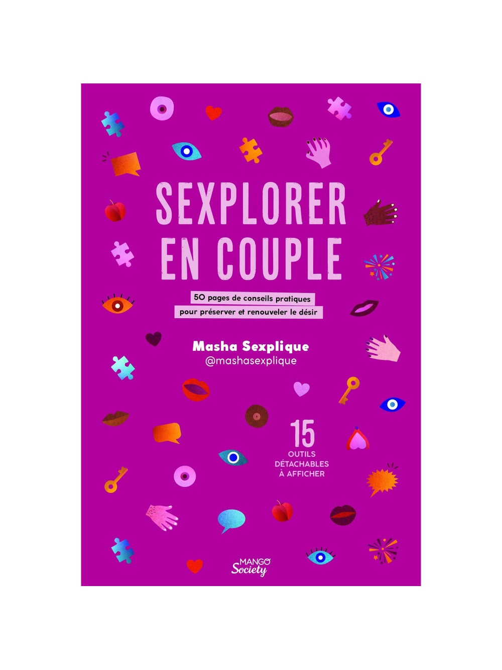 SEXPLORER en couple - Préserver et renouveler le désir